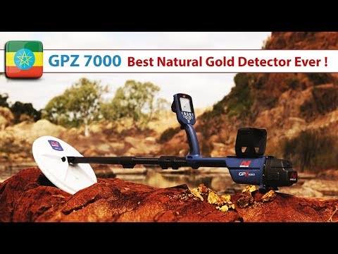 GPZ 7000  Most Powerful Gold Detector Ever in Ethiopia