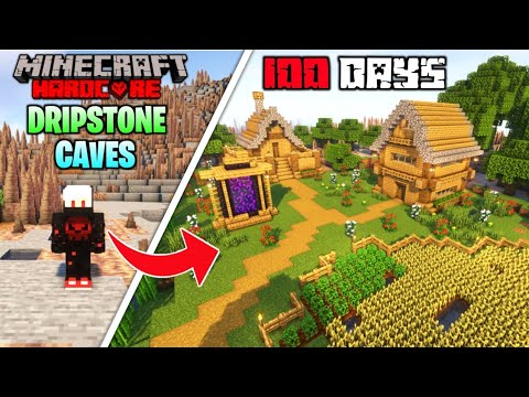 LordN Gaming - I Survived 100 Days In DRIPSTONE CAVES Only World In Minecraft Hardcore !
