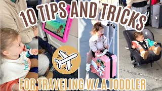 10 TRAVEL Tips & Tricks when FLYING WITH A TODDLER *Car seat, Stroller, Backpack*