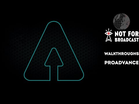 Not For Broadcast | Walkthroughs | ProAdvance | Archive
