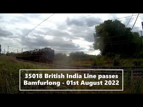 35018 British India Line passes Bamfurlong - 01st August 2022