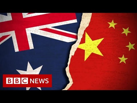 澳中關係緊張的背後是什麼?- BBC新聞 (What is behind Australia-China tensions? - BBC News)