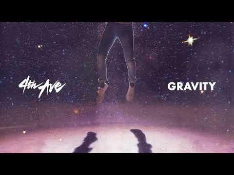 4th Ave - Gravity (Audio Only)