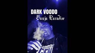 Dark Voodo - "Stuck In The Game" 2018
