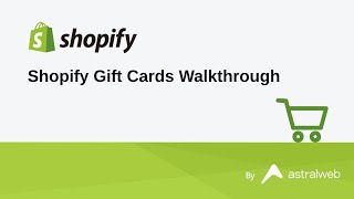 Shopify Gift Cards Walkthrough