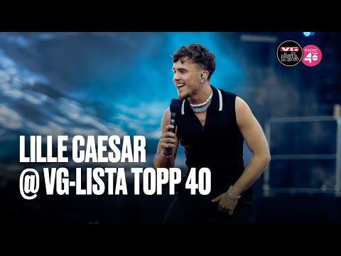 LILLE CAESAR – Lenge leve livet @VGListaTopp40 2025 - LIVE