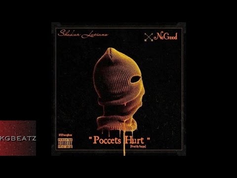 NoGood x Shakur Luciano - Poccets Hurt [Prod. By Paupa] [New 2016]
