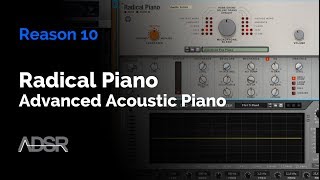 Video thumbnail for Reason 10 - Radical Piano by ADSR Music Production Tutorials