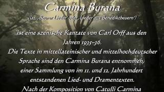 Carl Orff Carmina Burana Fortuna Imperatrix Mundi mit Erklärung / Geschichte