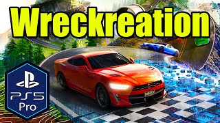 Wreckreation PS5 Pro Gameplay