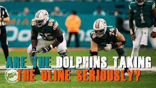 Are The Miami Dolphins Finally Taking The Oline Seriously?!