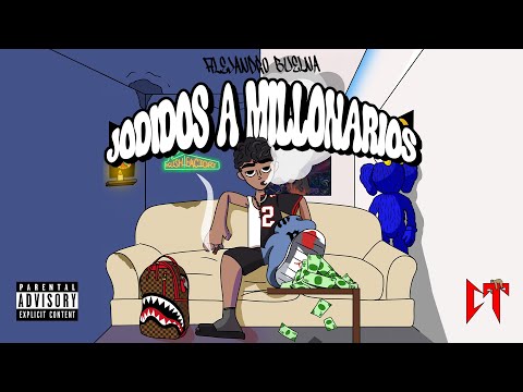 Alejandro Buelna - Jodidos a Millonarios