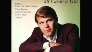 By The Time I Get To Phoenix- Glen Campbell