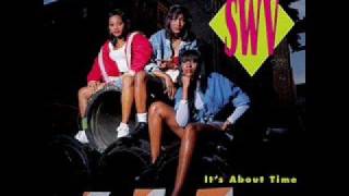 SWV in the house