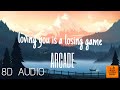 Duncan Laurence Arcade Lyrics 8D Audio Ft FLETCHER