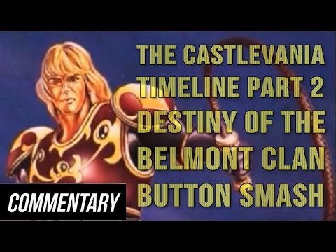 [Blind Reaction] The Castlevania Timeline Part 2:  Destiny of the Belmont Clan - Button Smash