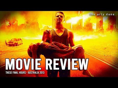 These Final Hours | Australia | 2013 - REVIEW