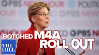Panel: Elizabeth Warren hides from M4A, after botched roll-out