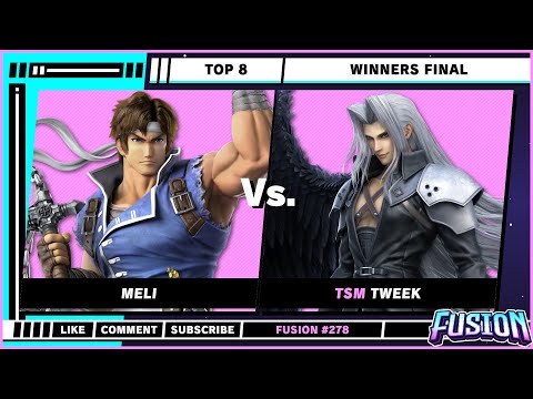 Fusion #278 - Top 8 - Winners Final - Meli (Richter) VS Tweek (Sephiroth) - SSBU - Ultimate Singles