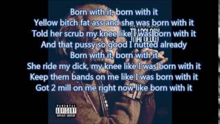 Born With It Gucci Mane ft Soulja Boy Lyrics