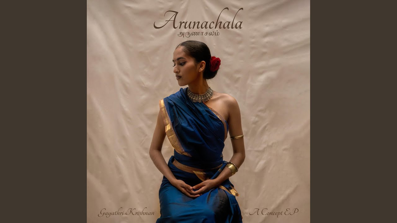 Gayathri Krishnan - Arunachala