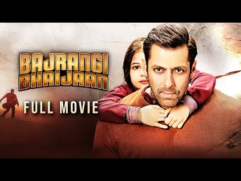 Bajrangi Bhaijaan (2015) Hindi Full Movie | Starring Salman Khan, Kareena Kapoor