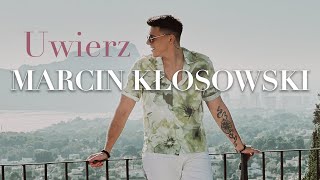 Musik-Video-Miniaturansicht zu Uwierz Songtext von Marcin Kłosowski