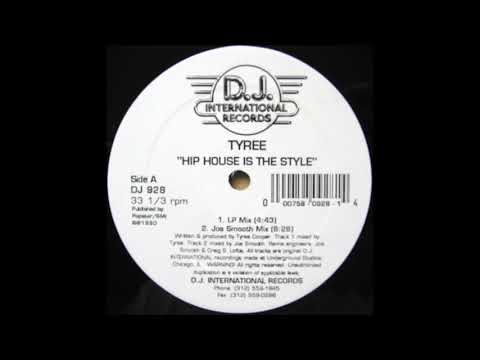 Tyree - Hip House Is The Style (Joe Smooth Mix)