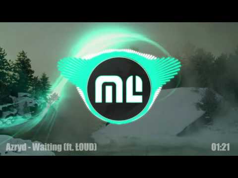 Azryd - Waiting (ft. ŁOUD)