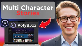 How To Create Multi-Character Story With PolyBuzz (Full Guide 2025)