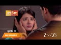 PUNAR VIVAH Episode 314 Part 2 Aarti Goyal Scindia Yash Scindia