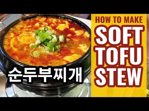 HOW TO MAKE SOFT TOFU STEW (SOONDUBU JJIGAE) - RECIPE