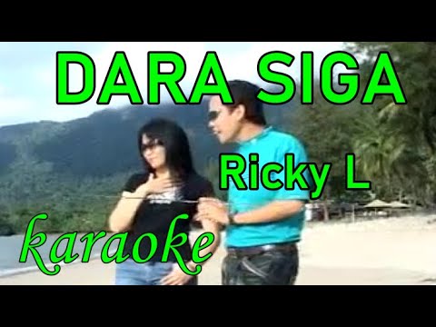 DARA SIGA (KARAOKE)  Ricky L
