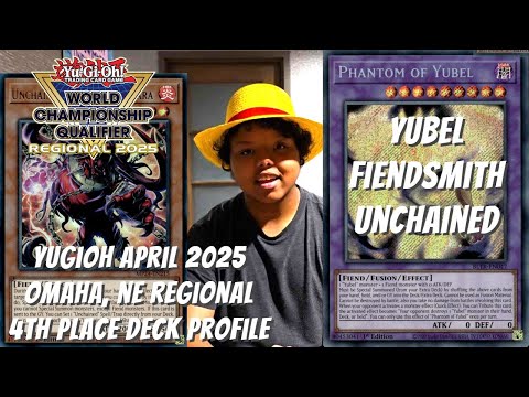 Yugioh April 2025 Omaha, NE Regional 4th Place Profile - Yubel Fiendsmith Unchained - Austin Wheeler