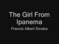 The Girl From Ipanema - Frank Sinatra 