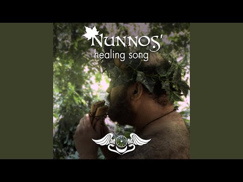 Nunnos' Healing Song
