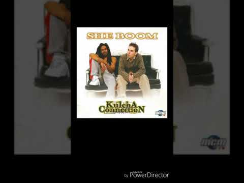 kulcha Connection - She Boom