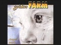 Golden Farm - I Want To Know