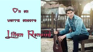 On en verra encore - Lilian Renaud
