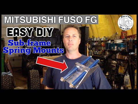 Fuso FG Chassis to Sub-Frame spring mounts - DIY build!