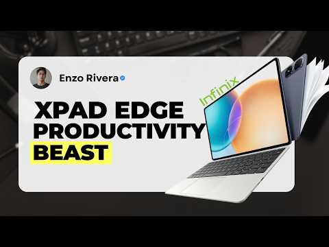 Why 3:2 is the New Standard: Infinix XPAD Edge Breakdown