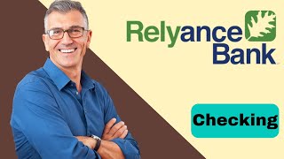 How to open Relyance Bank Checking account