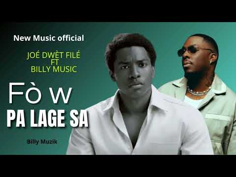 Fòw pa lage sa_[New Music official]#joé Dwèt Filé x Billy Muzik 