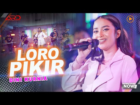 Dini Kurnia - Loro Pikir (Official Music Video) Dadi Loro Pikir Dadi Bingung Ati