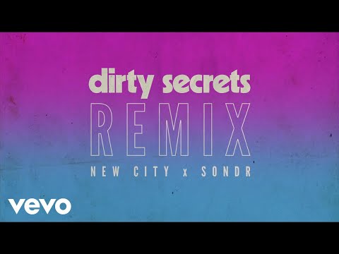 NEW CITY - Dirty Secrets (Sondr Remix / Audio)
