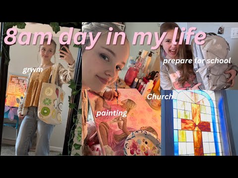 8am day in my life *REALISTIC*