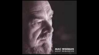I'll Be All Smiles Tonight - Mac Wiseman - Mac Wiseman: Most Requested