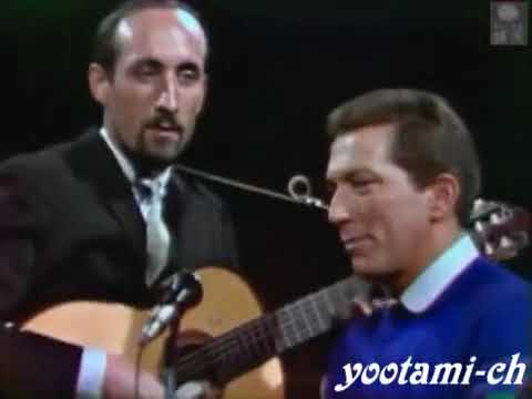 Peter , Paul, Mary and Andy Williams - Don't think twice it's alright