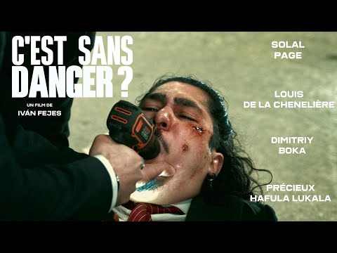 C'est sans danger ? - Teaser