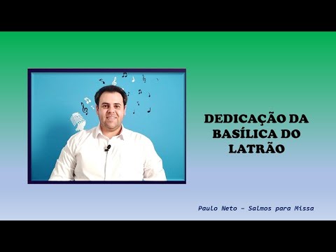 SALMO 45 (46) - OS BRAÇOS DE UM RIO VÊM TRAZER ALEGRIA À CIDADE DE DEUS, À MORADA DO ALTÍSSIMO. (Paulo Neto) - CATÓLICA